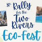 Rally for the Two Rivers: Eco-Fest