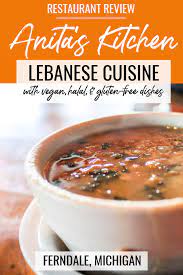 Anita S Kitchen Review Crave Worthy Lebanese Food In Ferndale Food Culinary Travel Travel Eating