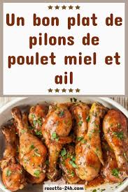 Un Bon Plat De Pilons De Poulet Miel Et Ail Bon A Savoir In 2020 Food Chicken Wings Chicken