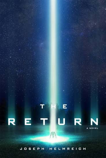 The Return by Joseph Helmreich | Goodreads