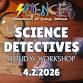 HOLIDAY WORKSHOP: SCIENCE DETECTIVES 4/2/26 event image
