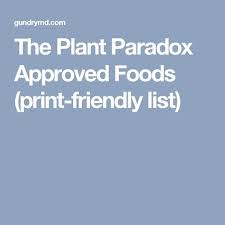  2 snacks of seeds or nuts. Dr Gundry Diet Food List A Comprehensive Yes And No List Plant Paradox Diet Plant Paradox Food List Plant Paradox