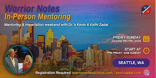 Seattle, Washington Warrior Notes Mentoring and Impartation Weekend