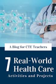 7 Real World Health Care Activities Projects Health Science Classroom Health Science Education Health Science Projects