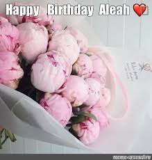 Find and save happy birthday flowers memes | from instagram, facebook, tumblr, twitter & more. Meme Happy Birthday Aleah A Bouquet Of Flowers Peonies Pink Peonies Bouquet Of Peonies All Templates Meme Arsenal Com
