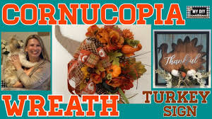 Fall Cornucopia Wreath Dollar Tree Diy Fall Sign Ideas Turkey Thanksgiving Decor Youtube Fall Decor Dollar Tree Diy Fall Dollar Tree Diy