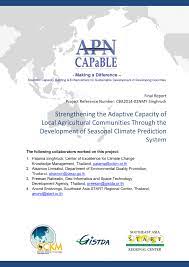 Achievements have been collected by somkiat as summary. Pdf Strengthening The Adaptive Capacity Of Local Agricultural Communities Through The Development Of Seasonal Climate Prediction System