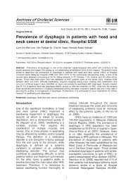 Modernization has brought changes to almost every aspect of human lives from time to time. Pdf Prevalence Of Dysphagia In Patients With Head And Neck Cancer At Dental Clinic Hospital Usm