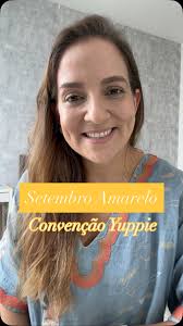 A convenção da Yuppie Magazine desse mês está dedicada ao tema Setembro  Amarelo