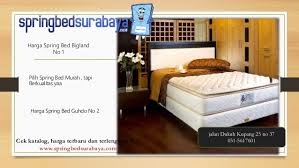Daftar harga springbed no 1 terbaru juni 2021. Springbed Internal