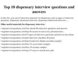 Check spelling or type a new query. Top 10 Dispensary Interview Questions And Answers