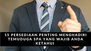 Pakaian sesuai interview lelaki dan wanita. 15 Persediaan Penting Menghadiri Temuduga Spa Yang Wajib Anda Ketahui