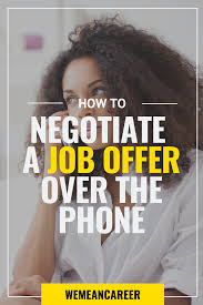 You won't be able to see their face and know if that number seemed way too high to them. Negotiating A Job Offer Shouldn T Be Done Over Email You Should Do It In Person Or Over The Phone Discover Our Best Job Offer Negotiation Negotiating Salary