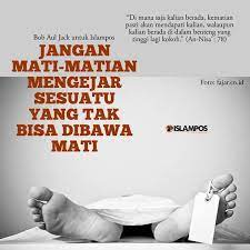 Pin Oleh Juljuliana Di Islamic Thoughts Motivasi Moto Kehidupan Kematian