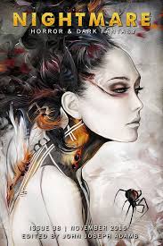 Nightmare Magazine, Issue 38 (November 2015) eBook : Magazine, Nightmare,  Kressel, Matthew, Files, Gemma, Wilson, F. Paul, Moreno-Garcia, Silvia,  Blum, Jason, Bailey, Justin: Amazon.in: Kindle Store