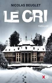 Le Cri La Premiere Partie Est Tres Prenante Avec Cette Histoire De Frere Assassine Mais Apres J Ai Trouve Que Cela Tournait Au Le Cri Livres A Lire Livre