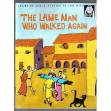 The Lame Man Who Walked Again Matthew 9 2 8 For Children Arch Books 3 Man Children Books
