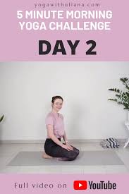 Day 2 5 Minute Morning Yoga Challenge Easy Morning Stretch Video Morning Yoga Yoga Videos For Beginners Beginner Yoga Workout