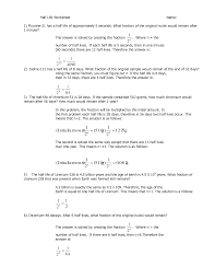 Answers will vary, but students should recognize that the number of radioactive atoms decreases by half after each half‐life. 33 Half Life Problems Chemistry Worksheet With Answers Worksheet Resource Plans