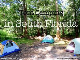 The Jam Garden Parks Rec Best Tent Camping Spots In South Florida Tent Camping Camping Spots Florida Camping
