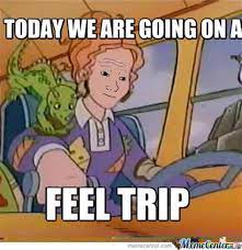 Feel Trip Memes