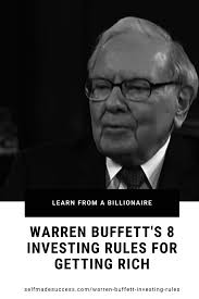 Warren Buffett's 8 Investing Rules for Getting Rich