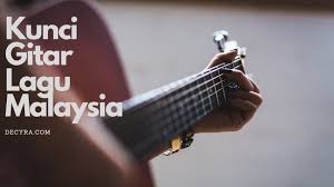 Maybe you would like to learn more about one of these? 31 Kunci Gitar Lagu Malaysia Terpopuler Lirik Chord Terakurat