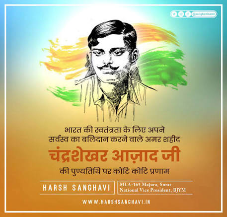 Harsh Sanghavi on X: "Tributes to the brave son of India Shri Chandrashekhar Azad ji on his death anniversary. He dreamt of a free India based on socialist ideals and committed himself