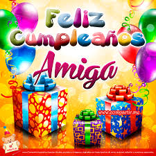 Resultado de imagen para feliz cumpleaños amiga