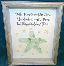 Best Friends Are Like Stars Sea Glass Art Starfish Genuine Etsy In 2021 Sea Glass Art Projects Sea Glass Art Diy Sea Glass Window Art