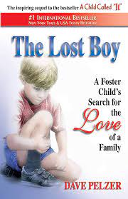 Child abuse, neglect, and the foster care system criminal law and urban problems course handbook series litigation and administrative practice series: The Lost Boy A Foster Child S Search For The Love Of A Family Pelzer Dave 9781558745155 Amazon Com Books