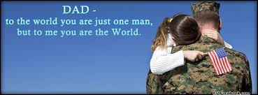 Fathers Day Quotes Military Best Fathers Day Quotes Happy Father Day Quotes Fathers Day Quotes