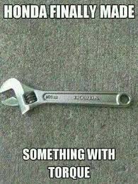 Torque Torque Mechanics Jokes Honda Meme Car Humor