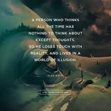 A person who thinks all the time has nothing to think about except thoughts but, most people can't actually think all of the time even if they try to. 19 Yoga And Inspiration Ideas Yoga Yoga Inspiration Yoga Practice