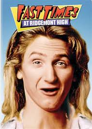 Fast Times at Ridgemont High