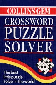 The crossword solver is designed to help users to find the missing answers to their crossword puzzles. 9780004587738 Crossword Puzzle Solver Collins Gem Gem Dictionaries Iberlibro Widdowson John 0004587731