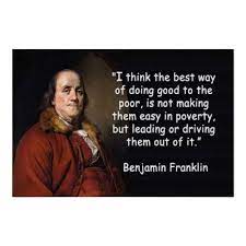 Ben Franklin Quotes On Poverty Quotesgram