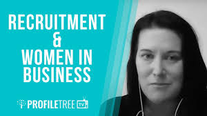 Recruitment and Women In Business
