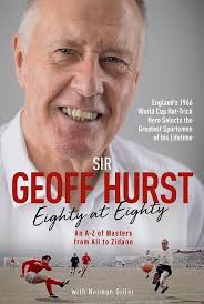 Geoff Hurst Book 80At80 Signed His Top 80 stars Available Fro  A1Sportingspeakers