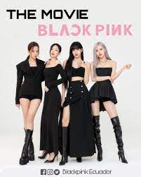 The group is celebrating the fifth anniversary of their debut with the release of. Blackpink Ecuador S Tweet Blackpink Lanzara A Nivel Mundial Su Primer Pelicula Blackpink The Movie Se Estrenara En Cgv A Nivel Nacional Y En 100 Paises De Todo El Mundo En Agosto