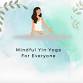 Mindful Yin Yoga for Everyone