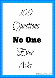 Sort trivia by difficulty, category, subject or book. 100 Questions No One Ever Asks 4 Hats And Frugal