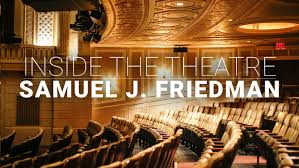 Step Inside Broadways Samuel J Friedman Theatre Playbill