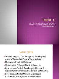 But it is certainlt not! Malaysia Kesepaduan Dalam Kepelbagaian