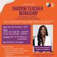 Shadow Teacher Workshop event image