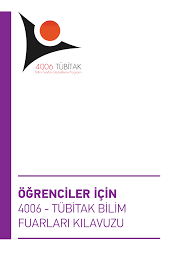 Https Www Tubitak Gov Tr Sites Default Files 2204 Ogrenciler Icin 4006 Tubitak Bilim Fuarlari Kilavuzu Pdf