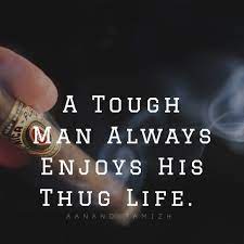Maybe you would like to learn more about one of these? Tough Man Thug Life Thug Life Life Tough