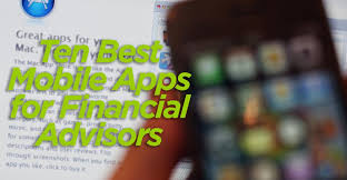 Ten Best Mobile Apps For Advisors Wealth Management