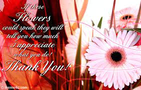 A perfect caption is the perfect accessory. Thank You Quotes With Flowers Quotesgram
