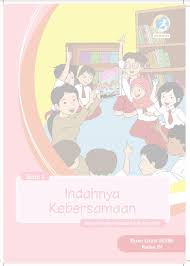 Kementrian pendidikan dan kebudayaan, 2017). Buku Guru Dan Buku Siswa Kelas 4 Kurikulum 2013 K13 Edisi Revisi 2018